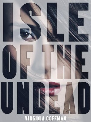 cover image of Isle of the Undead